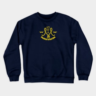 Lets get Nautical Crewneck Sweatshirt
